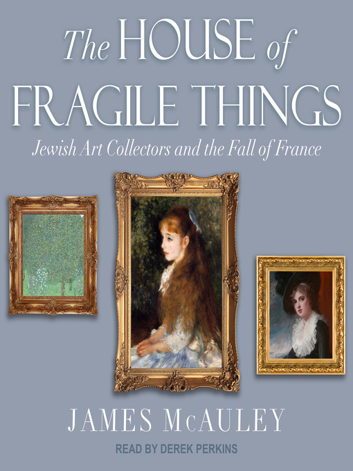 Title details for The House of Fragile Things by James McAuley - Wait list